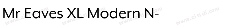 Mr Eaves XL Modern N字体转换